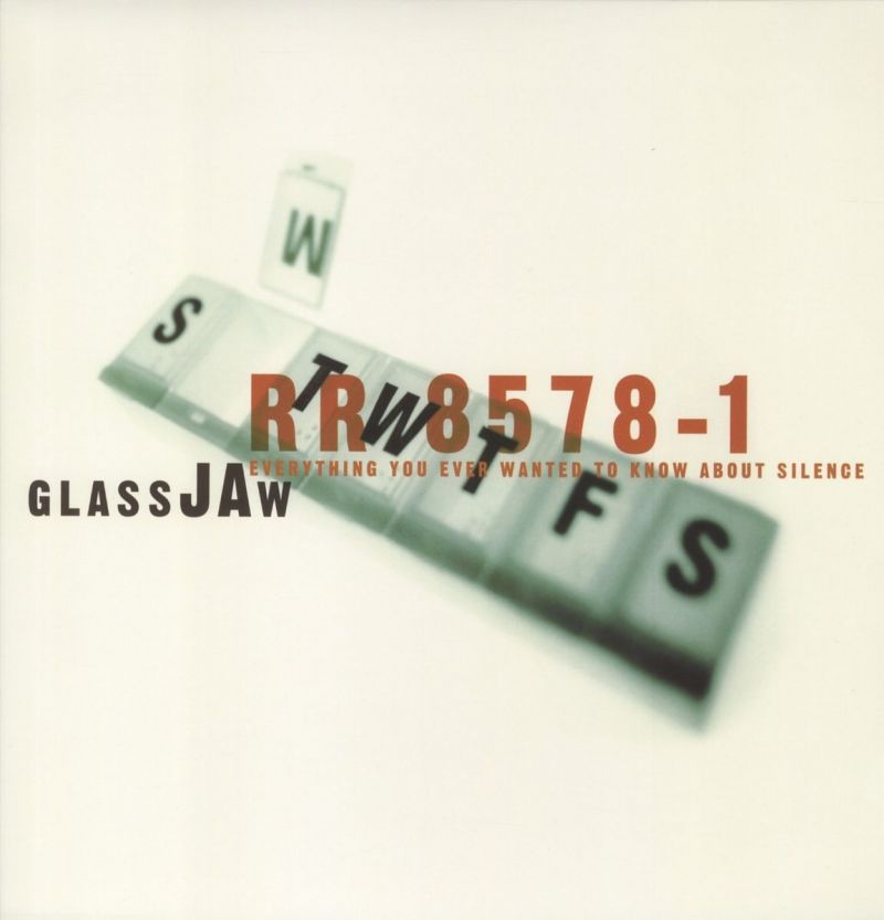 Glassjaw Everything You Ever Wanted To Know About Silence Hitparade Ch