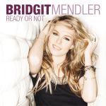bridgit_mendler-ready_or_not_s.jpg