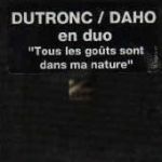 dutronc__daho-tous_les_gouts_sont_dans_m