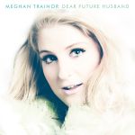 meghan_trainor-dear_future_husband_s.jpg