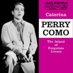 did perry como have an affair with caterina valente