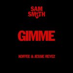 sam_smith_feat_koffee_jessie_reyez-gimme_s.jpg