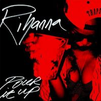 rihanna-pour_it_up_s.jpg
