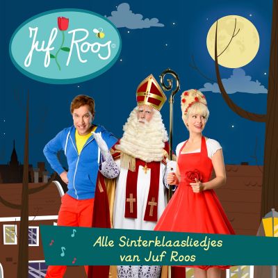Alle Sinterklaasliedjes van Juf Roos