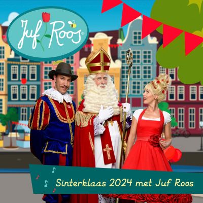 Sinterklaas 2024 met Juf Roos