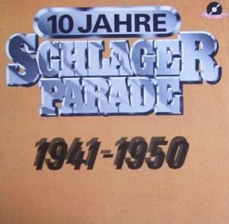 10 Jahre Schlagerparade 1941 1950 Hitparadech