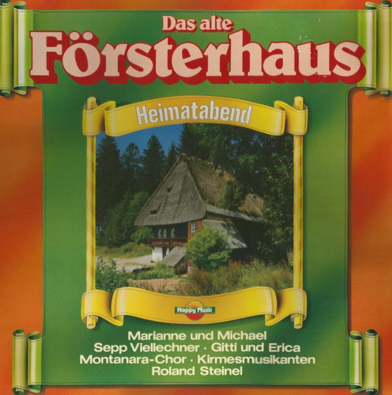 Das alte Försterhaus Heimatabend hitparade.ch