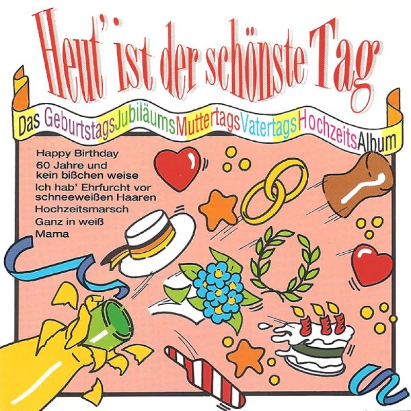 Heut' ist der schönste Tag hitparade.ch