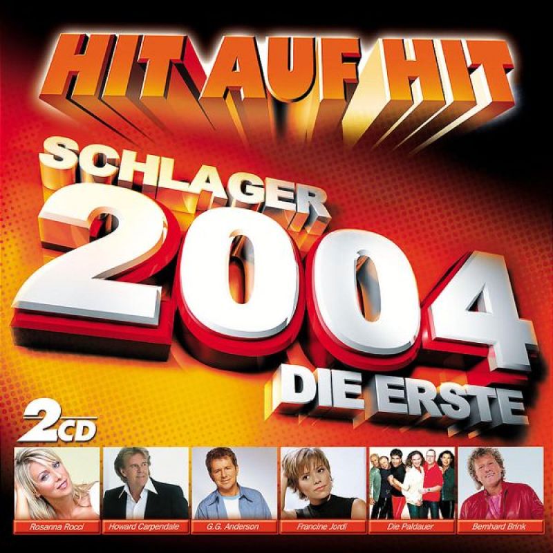 Hit Auf Hit Schlager 2004 Die Erste Hitparadech