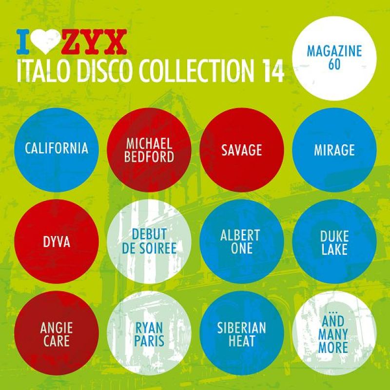 I Love ZYX - Italo Disco Collection 14 - hitparade.ch
