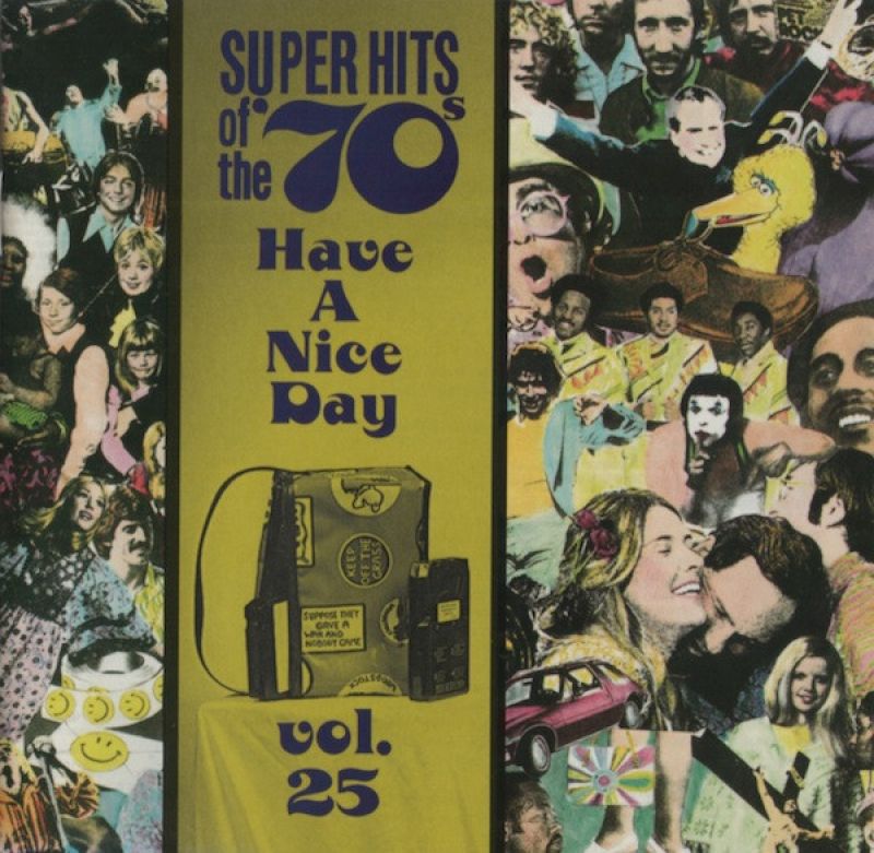 Super Hits Of The 70s Have A Nice Day Vol 25 Hitparadech
