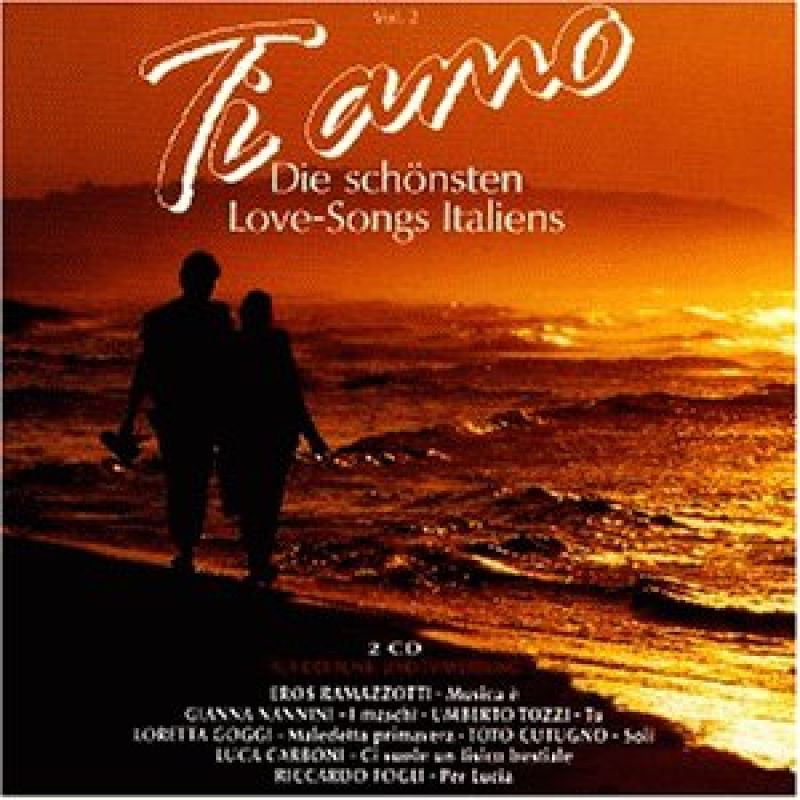 Ti amo Vol. 2 Die schönsten LoveSongs Italiens hitparade.ch
