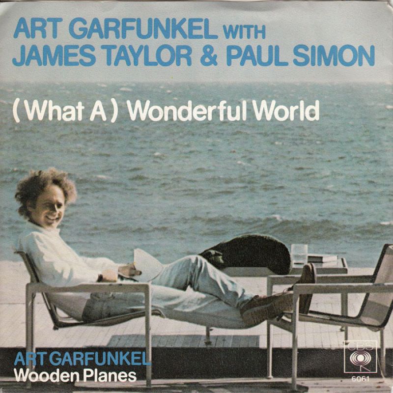 Art Garfunkel, James Taylor, Paul Simon (What A) Wonderful World