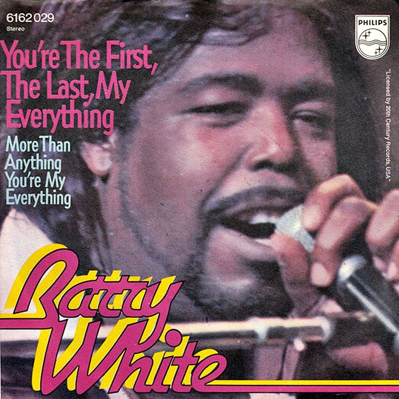 Barry White Youre The First The Last My Everything S 