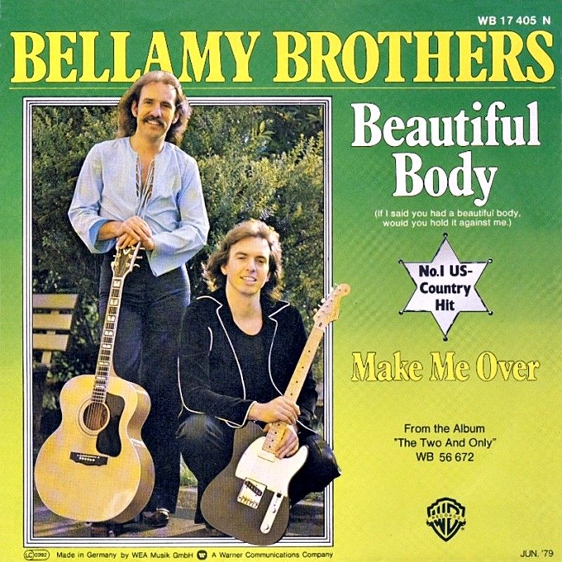 Bellamy Brothers - If I Said You Had A Beautiful Body, Would You Hold It Against Me - hitparade.ch