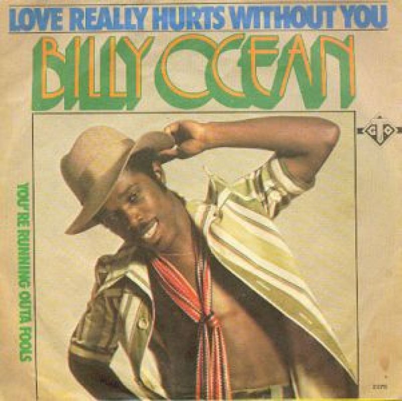 Billy Ocean Love Really Hurts Without You S 