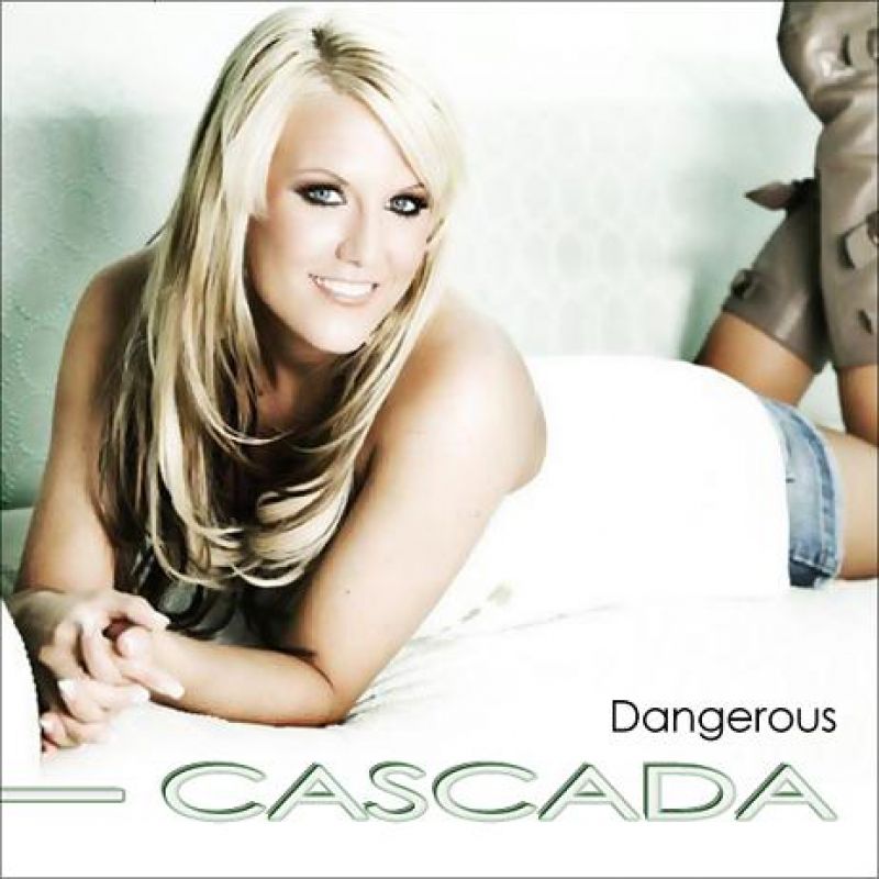 Cascada - Dangerous - hitparade.ch