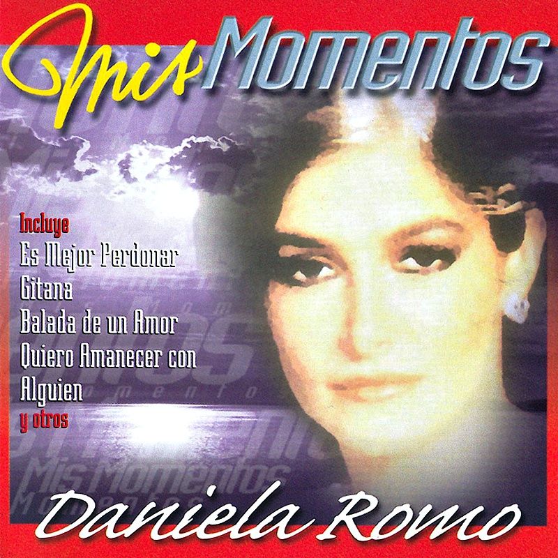 Daniela Romo - Mis momentos - hitparade.ch
