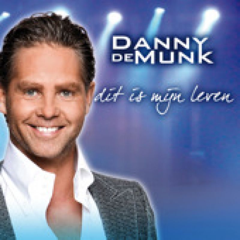 Danny de Munk Dit is mijn leven hitparade.ch Danny de Munk Dit is mijn leven hitparade.ch