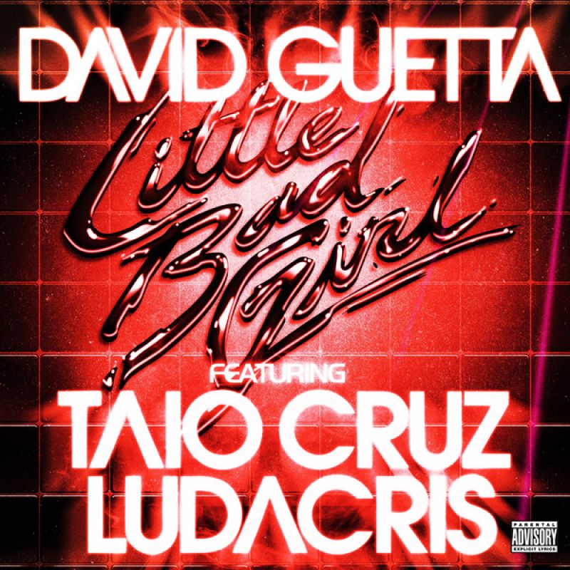 David Guetta feat. Taio Cruz Ludacris Little Bad Girl