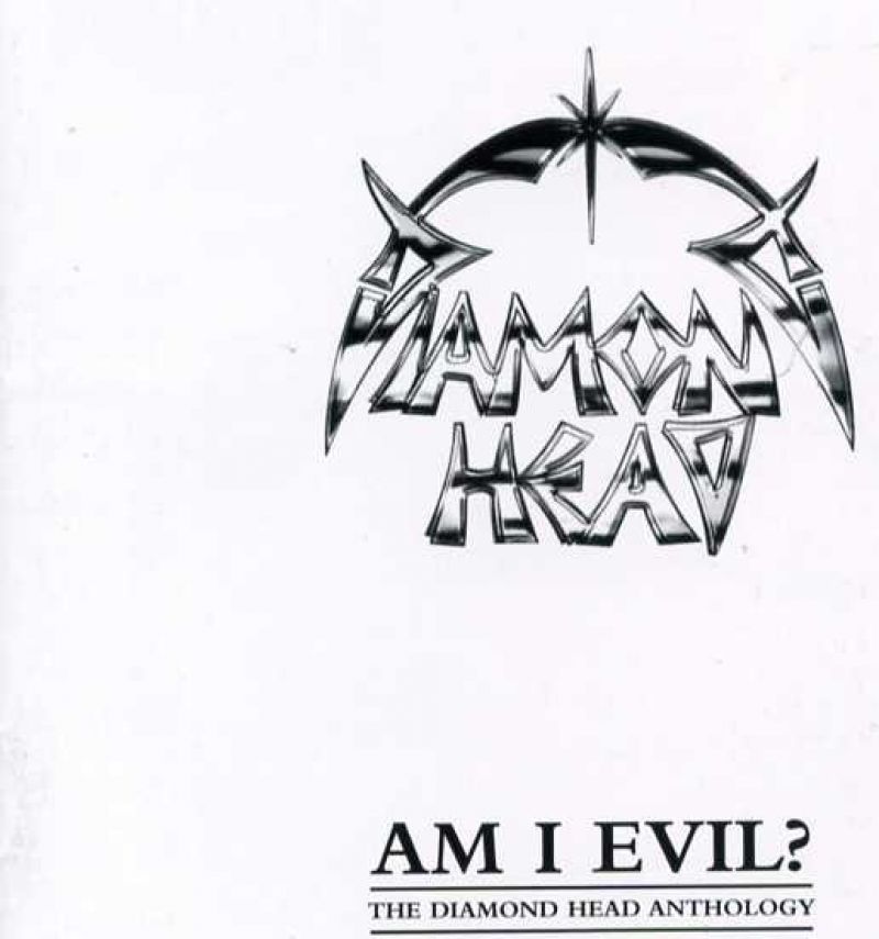 Diamond Head - Am I Evil? - The Diamond Head Anthology - hitparade.ch