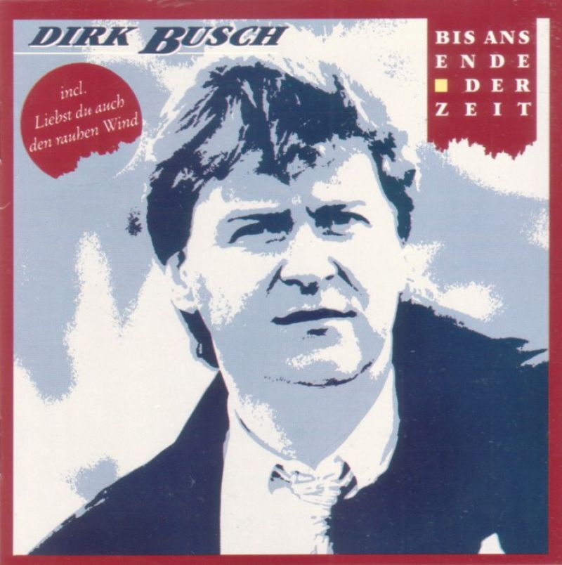 Dirk Busch - Bis ans Ende der Zeit - hitparade.ch