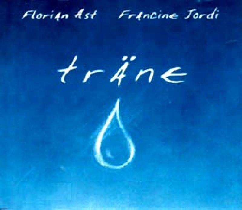 Florian Ast & Francine Jordi - Träne - hitparade.ch