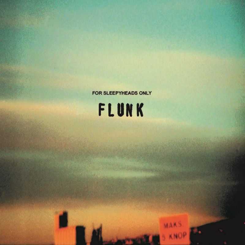 Flunk For Sleepyheads Only hitparade.ch