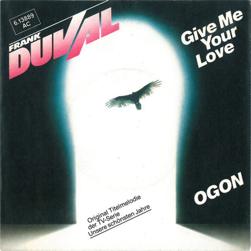 Frank Duval Give Me Your Love Hitparade Ch