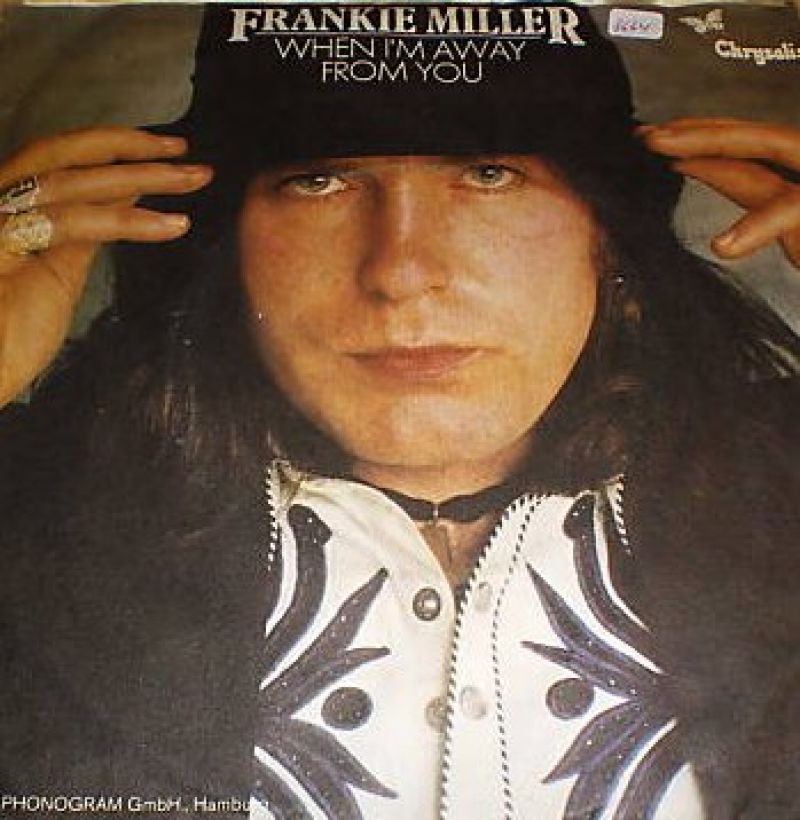 When i m away 2025 from you frankie miller