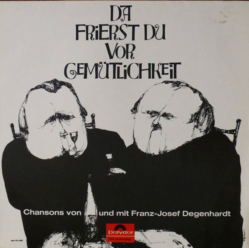 Franz Josef Degenhardt Da frierst du vor Gemütlichkeit hitparade.ch