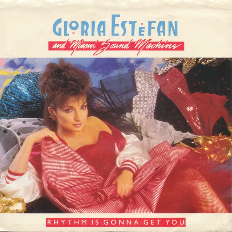Gloria Estefan And Miami Sound Machine Rhythm Is Gonna Get You hitparade.ch