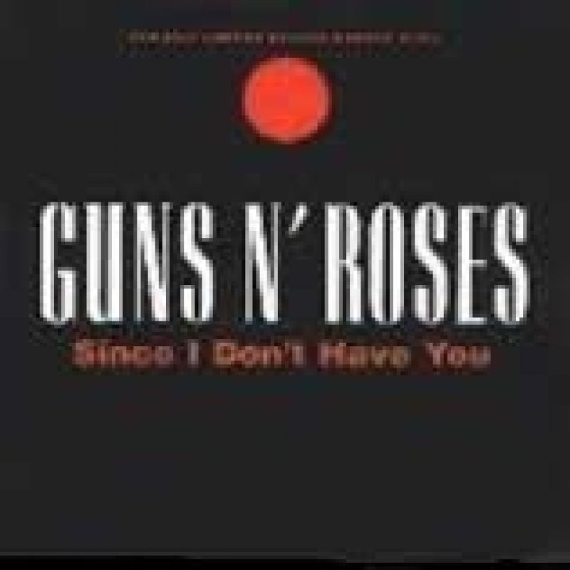 Guns N' Roses - Since I Don't Have You - hitparade.ch