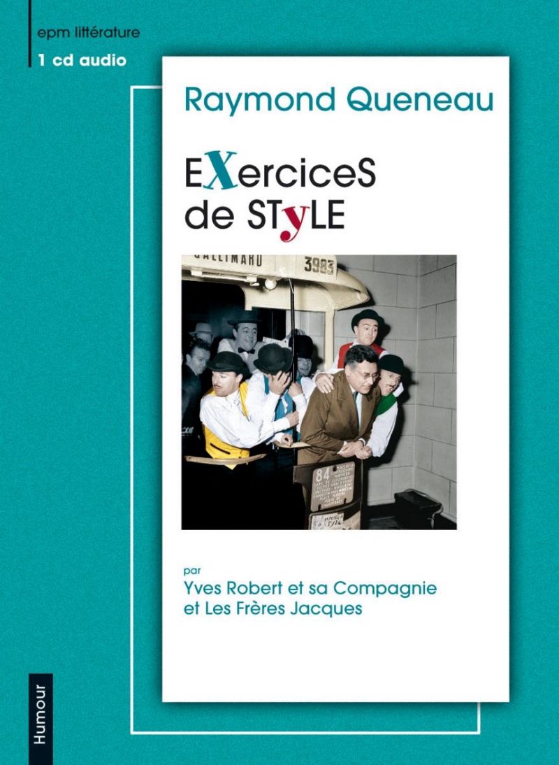 Hörbuch Raymond Queneau Exercices de style hitparade.ch Hörbuch Raymond Queneau Exercices de style hitparade.ch