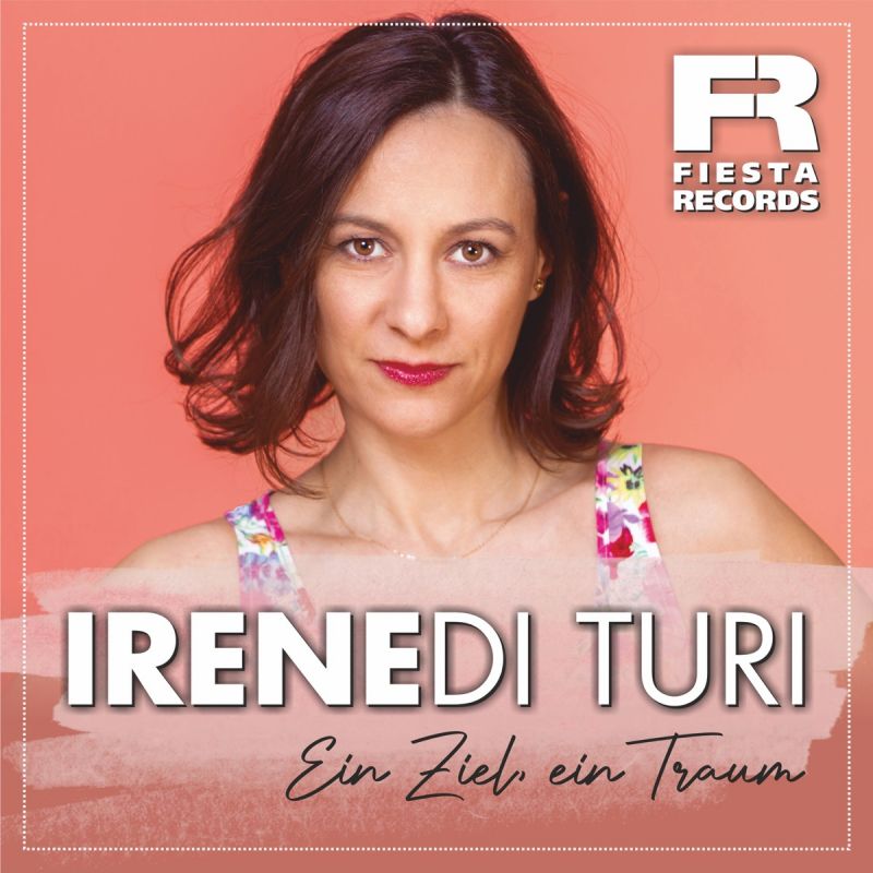 Irene Di Turi - Ein Ziel, ein Traum - hitparade.ch