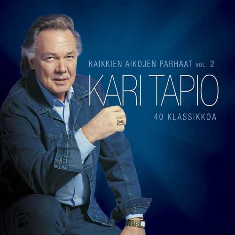 Kari Tapio - Kaikkien aikojen parhaat vol. 2 