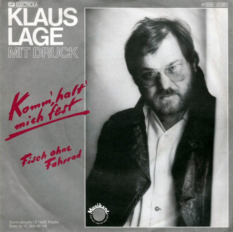 Klaus Lage - Komm', halt' mich fest - hitparade.ch