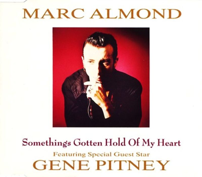Marc Almond Feat Gene Pitney Something s Gotten Hold Of My Heart marc-almond-feat-gene-pitney-something-s-gotten-hold-of-my-heart