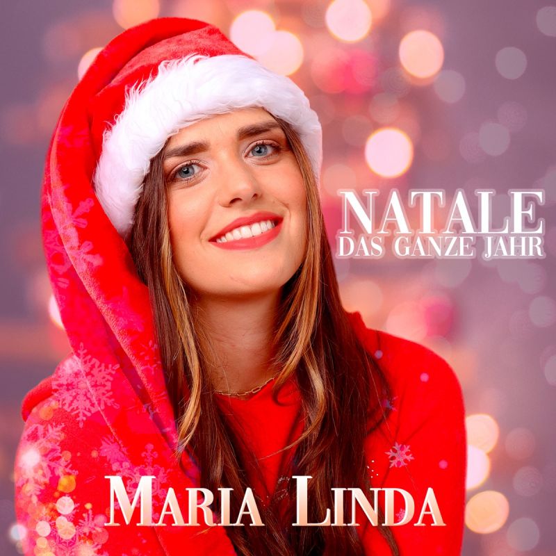 Maria Linda - Natale das ganze Jahr - hitparade.ch