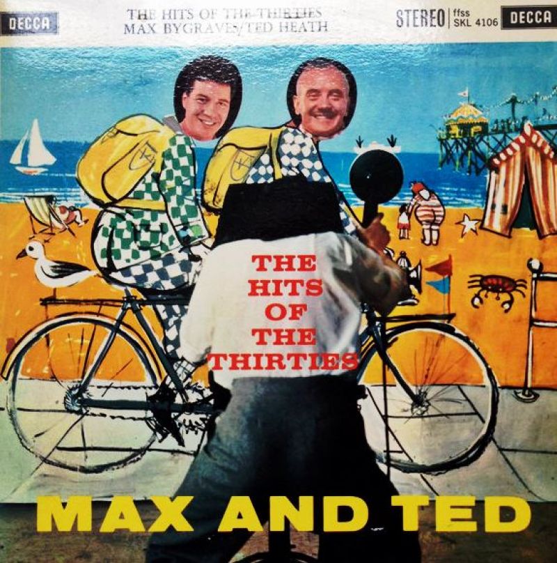 Max Bygraves With Ted Heath And His Music The Hits Of The Thirties Hitparadech