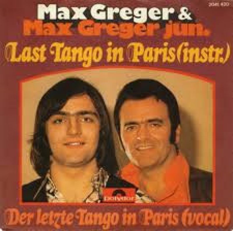 Max Greger u0026 Max Greger Jun. - Last Tango In Paris - hitparade.ch