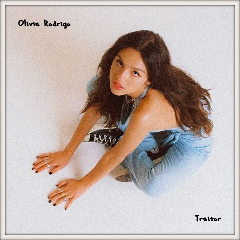 TRAITOR - Olivia Rodrigo 