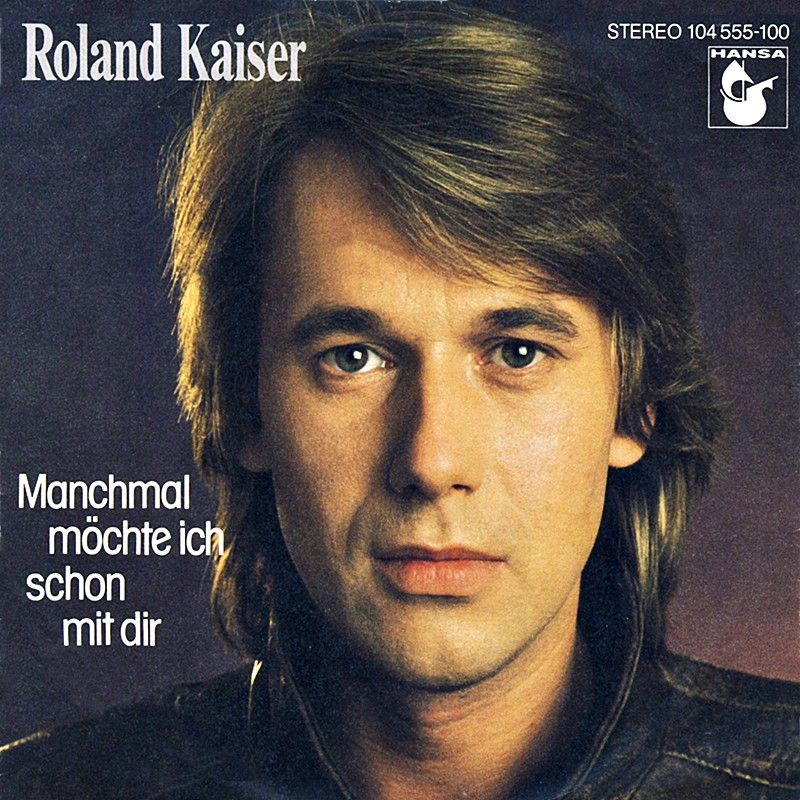 Roland Kaiser Manchmal möchte ich schon mit dir hitparade.ch Roland Kaiser Manchmal möchte ich schon mit dir hitparade.ch