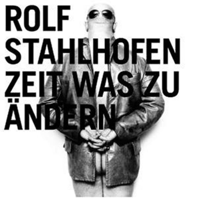 Rolf Stahlhofen Zeit was zu ändern hitparade.ch