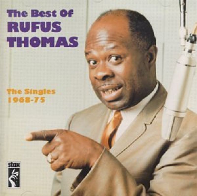 Rufus Thomas The Best Of Rufus Thomas The Singles 196875