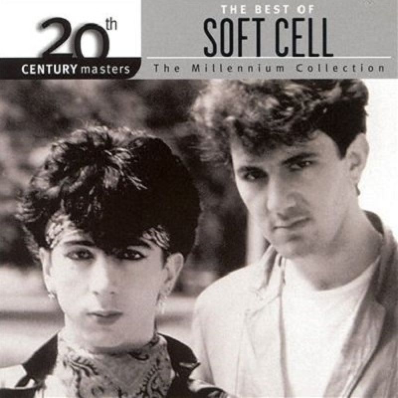 Soft Cell The Best Of Soft Cell 20th Century Masters The