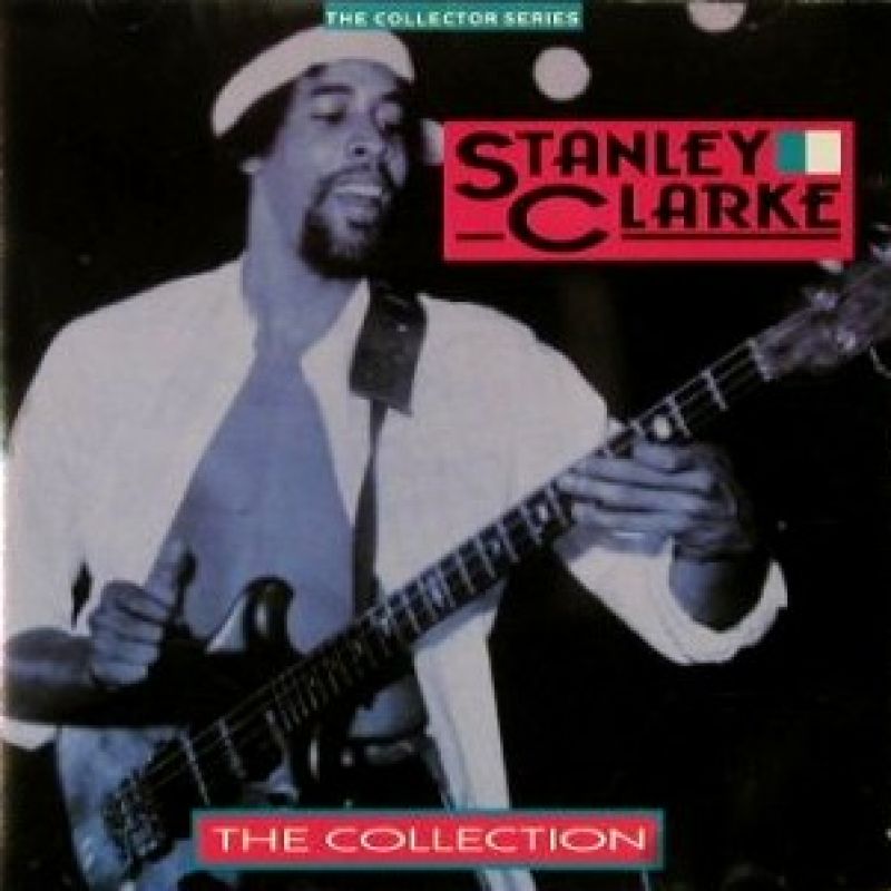 Stanley Clarke - The Collection - hitparade.ch