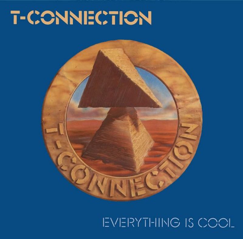 Everything's cool. T. connection. T-connection Band. Everything is connecting. Everything is connected.