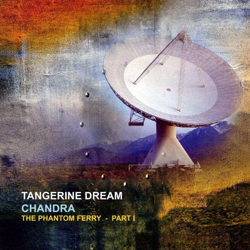 Tangerine Dream Chandra The Phantom Ferry Part I hitparade.ch