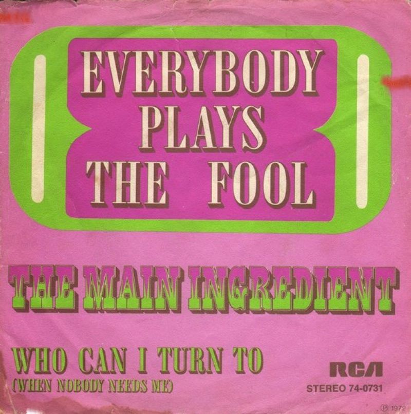 The Main Ingredient Everybody Plays The Fool hitparade.ch